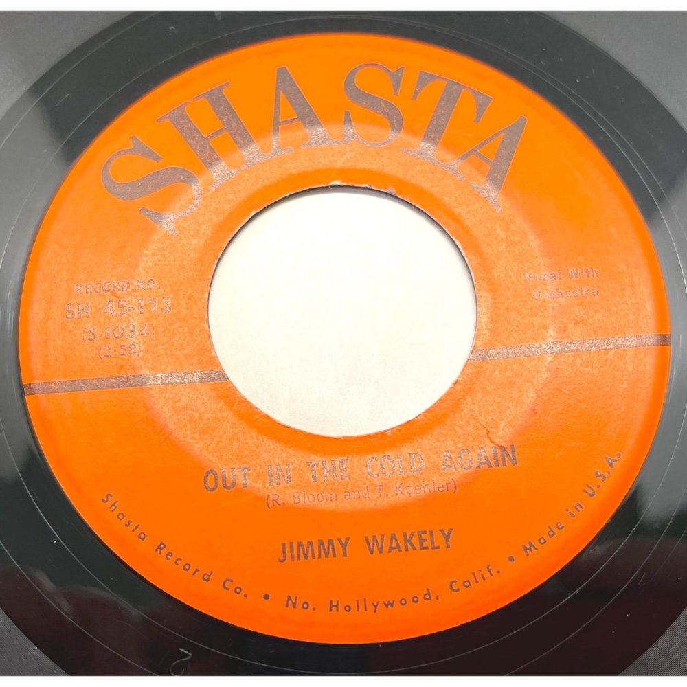 Jimmy Wakely Out in the Cold Again / I Know How it Feels 45 Country Shasta